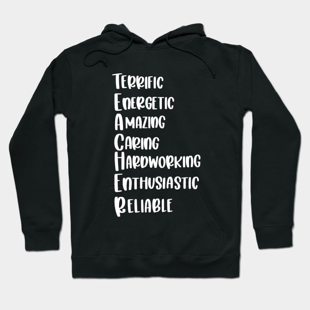Teacher adjectives - inspirational teacher quote (white) Hoodie by PickHerStickers